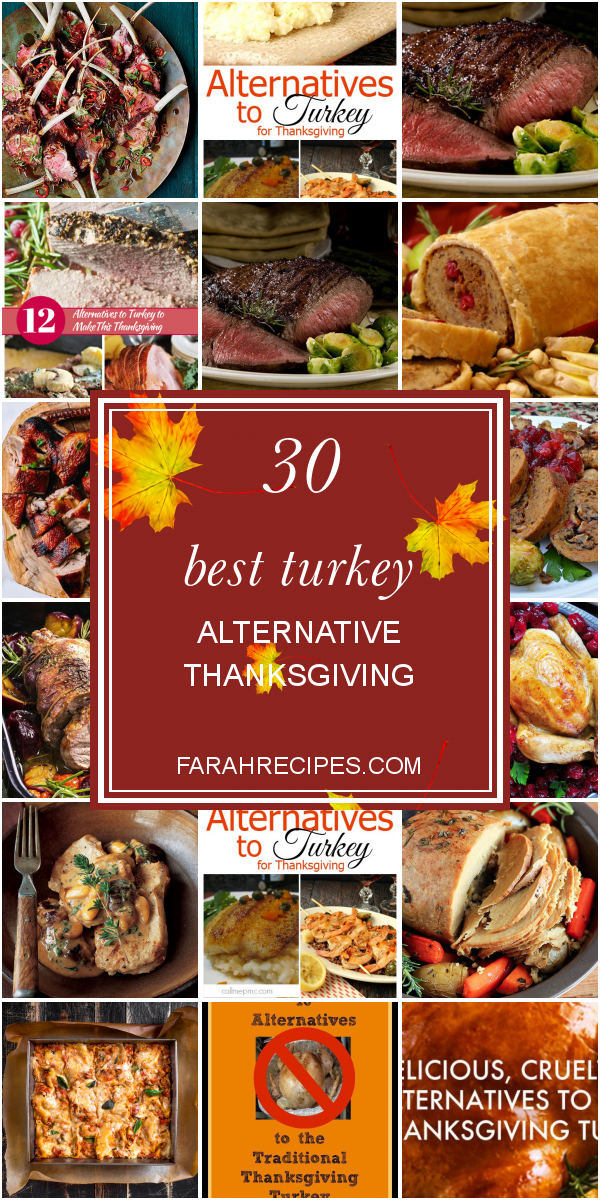 30-best-turkey-alternative-thanksgiving-most-popular-ideas-of-all-time